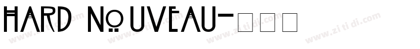 hard nouveau字体转换